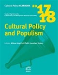 Cultural Policy Yearbook 2017-2018 / Cultural Policy and Populism
