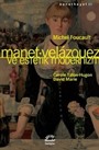 Manet / Velazquez ve Estetik