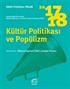 Kültür Politikası Yıllık 2017-2018 / Kültür Politikası ve Popülizm