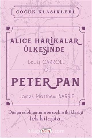Alice Harikalar Ülkesinde - Peter Pan