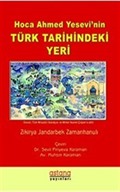 Hoca Ahmet Yesevi'nin Türk Tarihindeki Yeri