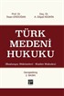 Türk Medeni Hukuku (Başlangıç Hükümleri- Kişiler Hukuku)