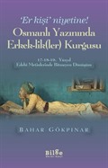 Osmanlı Yazınında Erkek-lik(Ler) Kurgusu