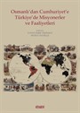 Osmanlı'dan Cumhuriyet'e Türkiye'de Misyonerler ve Faaliyetleri