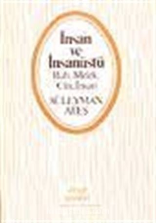 İnsan ve İnsan Üstü/Ruh, Melek, Cin, İnsan