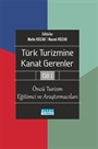 Türk Turizmine Kanat Gerenler Cilt 1