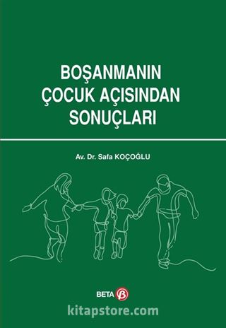 Boşanmanın Çocuk Açısından Sonuçları