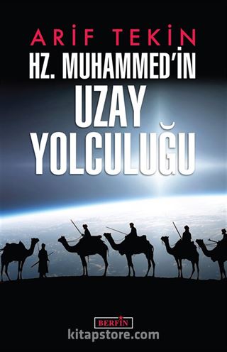 Hz. Muhammed'in Uzay Yolculuğu