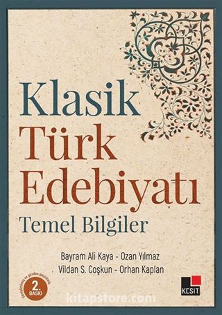 Klasik Türk Edebiyatı Temel Bilgiler
