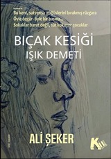 Bıcak kesiği / Işık Demeti