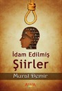 İdam Edilmiş Şiirler