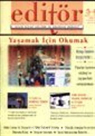 Editör Aylık Kitap Kültür ve Düşünce Dergisi Eylül/Ekim 2002 Sayı: 5-6