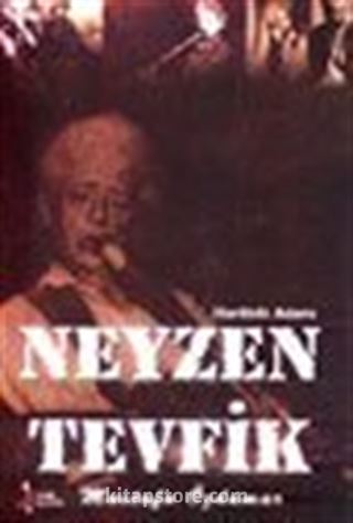 Harabat Adamı Neyzen Tevfik