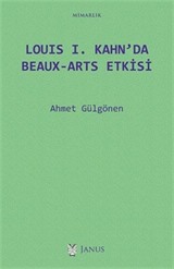 Louıs I. Kahn'da Beaux-Arts Etkisi