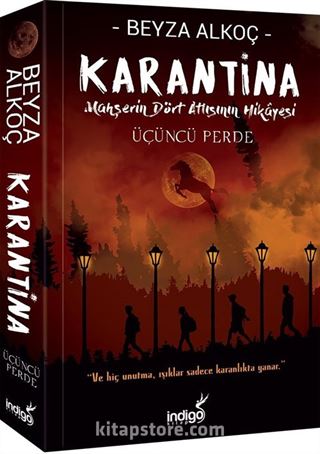 Karantina / Üçüncü Perde (Karton Kapak)