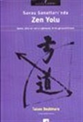 Savaş Sanatları'nda Zen Yolu Beden, Zihin ve Ruh'un Eğitilmesi, Ki'nin Güçlendirilmesi