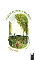 Madam Broşe'nin Salıncağı