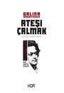 Ateşi Çalmak 1 / Karl Marx 'ın Gençliği