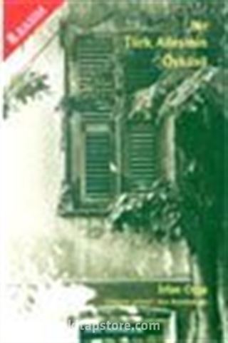 Bir Türk Ailesinin Öyküsü