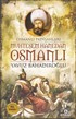 Muhteşem Hanedan Osmanlı