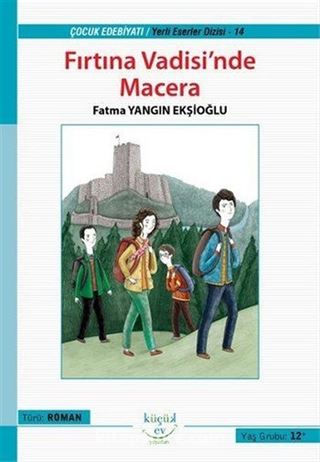 Fırtına Vadisi'nde Macera