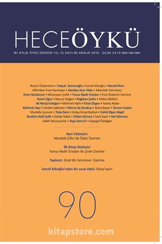 Hece Öykü İki Aylık Öykü Dergisi Sayı:90 Aralık 2018 Ocak 2019