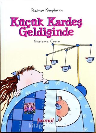 Başucu Kitaplarım / Küçük Kardeş Geldiğinde
