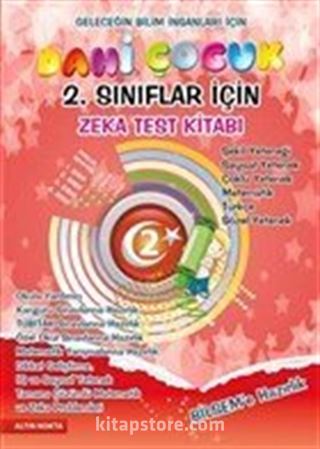 Dahi Çocuk Zeka ve Test Kitabı 2. Sınıflar İçin BİLSEM'e Hazırlık - Tamamı Çözümlü
