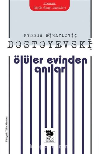 Ölüler Evinden Anılar