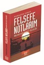 Felsefe Notlarım