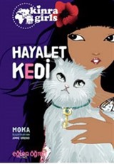 Eğlen Öğren Kinra Kızları / Hayalet Kedi