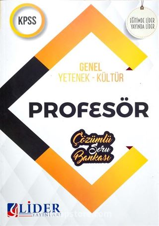 KPSS Genel Kültür Genel Yetenek Profesör Çözümlü Soru Bankası