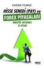 Hisse Senedi (Pay) ve Forex Piyasaları Amatör Yatırımcı El Kitabı