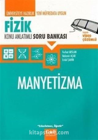 Üniversiteye Hazırlık Fizik Manyetizma Konu Anlatımlı Soru Bankası