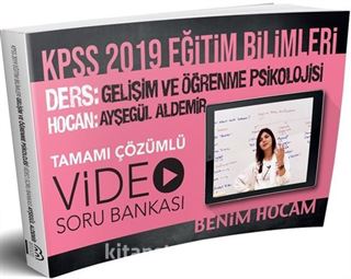 2019 Eğitim Bilimleri Gelişim ve Öğrenme Psikolojisi Video Soru Bankası
