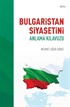 Bulgaristan Siyasetini Anlama Kılavuzu