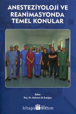 Anesteziyoloji ve Reanimasyonda Temel Konular