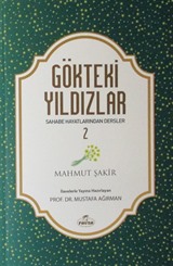 Gökteki Yıldızlar / Sahabe Hayatlarından Dersler 2