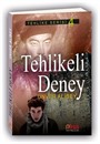 Tehlikeli Deney / Tehlike Serisi 4