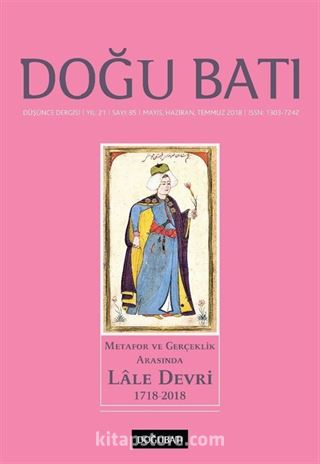 Doğu Batı Sayı:85 Mayıs-Haziran-Temmuz 2018 (Üç Aylık Düşünce Dergisi)