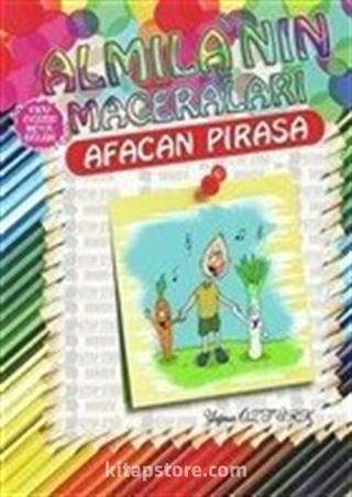 Afacan Pırasa - Almila'nın Maceraları