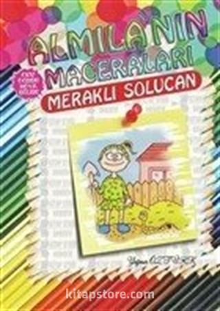 Meraklı Solucan - Almila'nın Maceraları