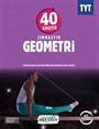 TYT 40 Seans Jimnastik Geometri Soru Bankası