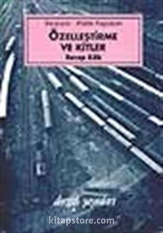 Özelleştirme ve Kitler