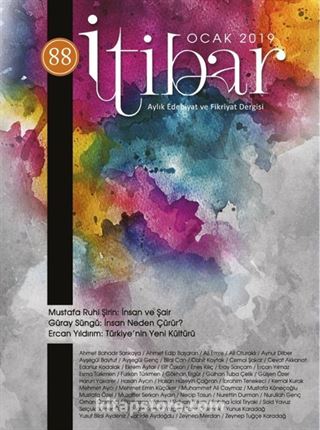 Sayı:88 Ocak 2019 İtibar Edebiyat ve Fikriyat Dergisi