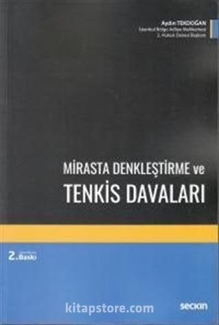 Mirasta Denkleştirme ve Tenkis Davaları