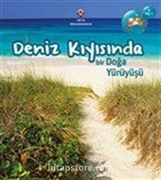 Deniz Kıyısında Bir Doğa Yürüyüşü