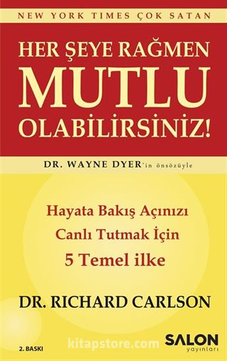 Her Şeye Rağmen Mutlu Olabilirsiniz!