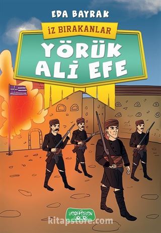 Yörük Ali Efe / İz Bırakanlar