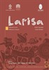 Mimarlık Tarihi Araştırmaları 3 Larisa: Different Lives - Different Colours Farklı Hayatlar - Farklı Renkler
